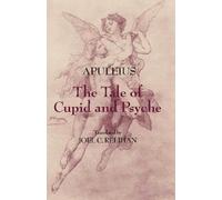 Apuleius The Tale of Cupid and Psyche (Tascabile) Hackett Classics