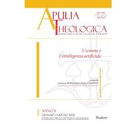 Apulia theologica. L' umano e l'intelligenza artificiale (2025) (Vol. 1) [Paperb