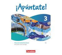 ¡Apúntate! - Spanisch als 2. Fremdsprache - Band 3 - Ausgabe 2024 - Klassenarbeitstrainer