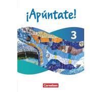 ¡Apúntate! - Spanisch als 2. Fremdsprache - Band 3 - Ausgabe 2024 - Schulbuch (Kartonier) mit digitalen Medien: Schulbuch - Mit digitalen Medien