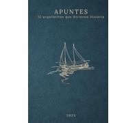 APUNTES: 12 arquitectos que hicieron historia