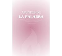 Apuntes de La Palabra de Dios: Libreta para coger apuntes de las predicaciones en la iglesia.