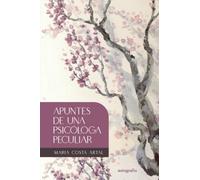 Apuntes de una psicóloga peculiar