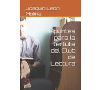 Apuntes para la tertulia del Club de Lectura