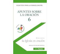 APUNTES SOBRE LA ORACION 6