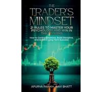 APURVA PARIKH The Trader's Mindset (Tascabile)