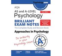 AQA A-Level Psychology Brilliant Exam Notes: Approaches in Psychology: Updated for 2025 specification