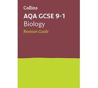 AQA GCSE 9-1 Biology Revision Guide: Ideal for the 2024 and 2025 exams: Ideal for the 2025 and 2026 exams