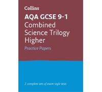 AQA GCSE 9-1 Combined Science Higher Practice Papers (Tascabile)