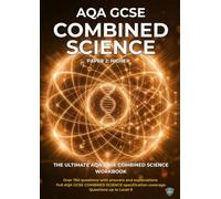 AQA GCSE Combined Science Paper 2 Workbook - HIGHER: Includes 760+ questions with answers and explanations