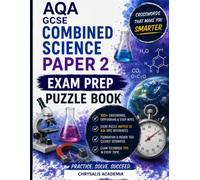 AQA GCSE Combined Science Trilogy Paper 2 Exam Prep Puzzle Book: The Ultimate Active Recall Revision Guide & Vocabulary Activity Book for GCSE Exam ... Cryptograms & Word Searches, Full Solutions