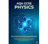AQA GCSE Physics Workbook - HIGHER: Includes 800+ questions with answers and explanations
