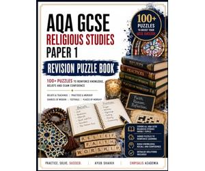 AQA GCSE Religious Studies Paper 1 Revision Puzzle Book: Fun Active Recall Workbook: Ideal gift for those studying Religious Studies, Teachings & ... Notes, Detailed Solutions & Exam Technique