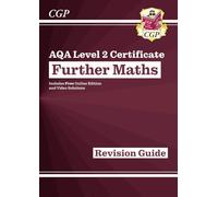 AQA Level 2 Certificate in Further Maths: Revision Guide (with Online Edition and Videos)