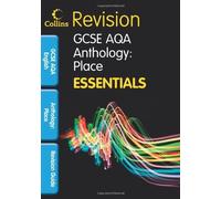 AQA Poetry Anthology: Place: Revision Guide (Collins GCSE Essentials) by Alison Smith (24-Sep-2012) Paperback