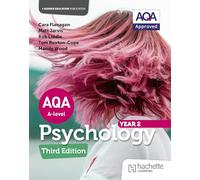 AQA Psychology for A Level: Year 2: Year 2 Third edition