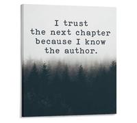 AQSOAEOJ Faith Based Wall-Art I Trust The Next Chapter Because I Know The Author Minimalist Quote Print Motivational Decor for Home Office(Framed,12x18inch(30x45cm))