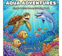 Aqua Adventures: Simple & Cute Ocean Coloring Book