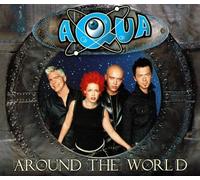 Aqua - Around the World