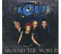 Aqua - Around the World