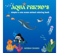 aqua friend's: simple &cute ocean animal coloring book