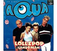 Aqua - Lollipop / Good Morning Sunshine