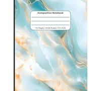 Aqua Marble Composition Notebook | Wide Ruled 7.5 x 9.25 Inch | 110 Pages | Elegant Marble Cover Notebook for School, College & Journaling: Stylish ... School Notes, Journaling, and Daily Writing