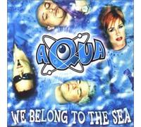 Aqua - We Belong to the Sea
