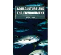 Aquaculture and the Environment (Copertina rigida)