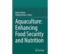 Aquaculture: Enhancing Food Security and Nutrition
