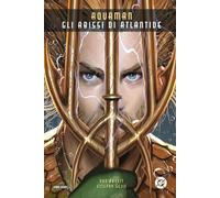 Aquaman - Gli Abissi di Atlantide - DC Deluxe - Panini Comics - Italiano