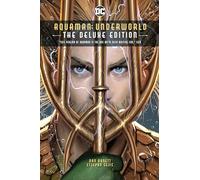 Aquaman: Underworld Deluxe Edition