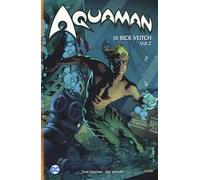 Aquaman. Vol. 2: Rinnegato.