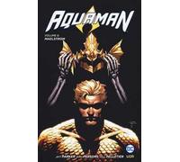 Aquaman. Vol. 6: Maelstrom.