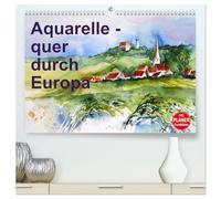 Aquarelle - quer durch Europa (hochwertiger Premium Wandkalender 2026 DIN A2 quer), Kunstdruck in Hochglanz: Aquarellbilder von London, durch Deutschland zu den Kanarischen Inseln