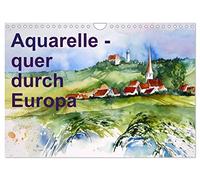 Aquarelle - quer durch Europa (Wandkalender 2026 DIN A4 quer), CALVENDO Monatskalender: Aquarellbilder von London, durch Deutschland zu den Kanarischen Inseln