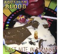 Aquarian Blood - Last Nite In Paradise