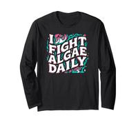 Aquarium Hobbyist I Fight Algae Daily Maglia a Manica