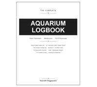 Aquarium Maintenance Logbook: 110 Undated Entries to Track Water Parameters, Maintenance, Fish Health & Aquascape Ideas | Freshwater & Saltwater Tanks