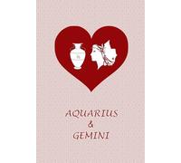 Aquarius and Gemini Love: Zodiac Journal Notebook for Aquarius and Gemini Couples. Gift for Horoscope Lovers.