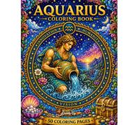 Aquarius Coloring Book: 50 Coloring Pages