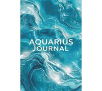 Aquarius Journal: Zodiac Astrology Blank Lined Notebook Makes a Great Gift 6x9" 110 pages