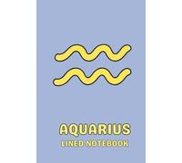 Aquarius Lined Notebook: 120-Page Blank Journal with Bonus Coloring Page , in Aesthetic Pastel Colors for School, Office, Work, Praying, Manifesting, Gratitude, Dream Journaling or Daily Note Taking