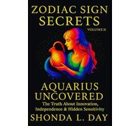 Aquarius Uncovered: The Truth About Innovation, Independence & Hidden Sensitivity