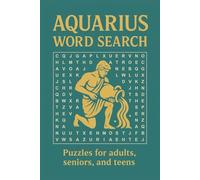 Aquarius Word Search Puzzle Book: Word Searches with Easy to Read Print about Aquarius, Aquarius Constellations, Aquarius Astrology and More | 6x9 ... Gift for Vacations, Holidays and Free Times