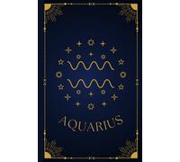 Aquarius: Zodiac Notebook | Horoscope & Astrology Journal | Classic Symbol Edition | 200 Pages | 5.5 x 8.5" | Paperback