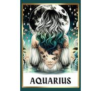 Aquarius Zodiac Sign Tarot Card Journal: 6 x 9 inches, 120 Page Lined Notebook for Kids, Teens, Adults