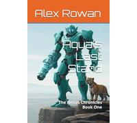 Aqua's Last Stand: The Nexus Chronicles Book One