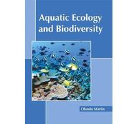 Aquatic Ecology and Biodiversity (Copertina rigida)