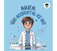 Aquen: The Accidental Ice Age: 6